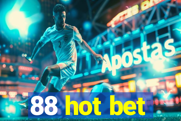 88 hot bet